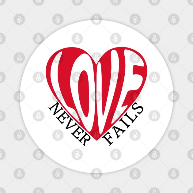 Love Never Fails Magnet by zeedot